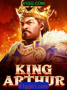 Descubra o Fascinante Mundo de KingArthur: O Jogo Épico da Plataforma 81GG.COM